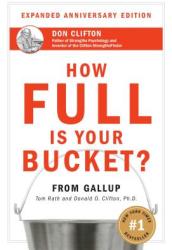 How Full Is Your Bucket? Expanded Anniversary Edition (ISBN: 9781595620033)