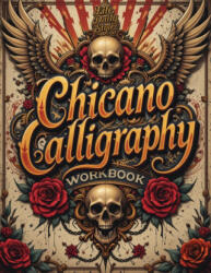 Chicano Calligraphy Workbook - Life Daily Style (ISBN: 9788368391268)