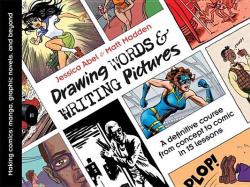 Drawing Words & Writing Pictures - Jessica Abel (ISBN: 9781596431317)