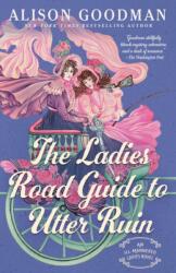 Ladies Road Guide to Utter Ruin (ISBN: 9780593440834)