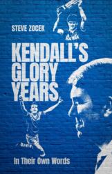 Kendall's Glory Years (ISBN: 9781836801436)