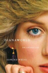 Dianaworld (ISBN: 9781324021568)