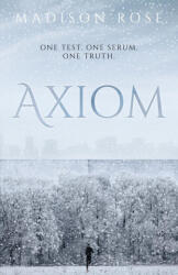 Madison Rose - Axiom - Madison Rose (ISBN: 9781763744035)
