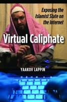 Virtual Caliphate: Exposing the Islamist State on the Internet (ISBN: 9781597975117)