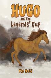 Hugo and the Legends' Cup (ISBN: 9781788234726)