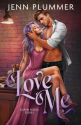 Love Me - Jenn Plummer (ISBN: 9781966376057)