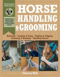 Horse Handling & Grooming (ISBN: 9780882669564)