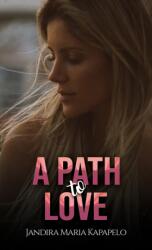 A Path to Love (ISBN: 9781035845064)