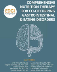 Comprehensive Nutrition Therapy for Co-Occurring Gastrointestinal & Eating Disorders - Emily Arkin, Beth Rosen (ISBN: 9781662948091)