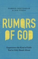 Rumors of God (ISBN: 9781400254279)