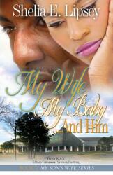 My Wife My Baby. . . and Him (2014)