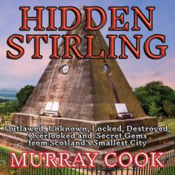 Hidden Stirling (ISBN: 9781739484590)