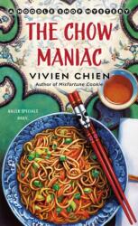 The Chow Maniac (ISBN: 9781250338839)