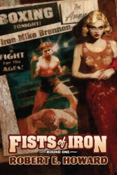 Fists of Iron Round One - Paul Herman (ISBN: 9781955446570)