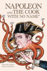 Napoleon and the Cook with No Name (ISBN: 9781804680636)