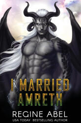 I Married Amreth - Abel (ISBN: 9781998678358)