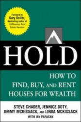 HOLD: How to Find, Buy, and Rent Houses for Wealth - Gary Keller (2012)