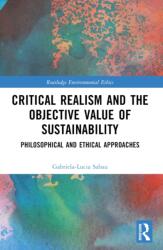 Critical Realism and the Objective Value of Sustainability (ISBN: 9781032310022)