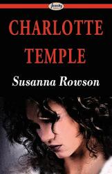 Charlotte Temple (ISBN: 9781604506464)