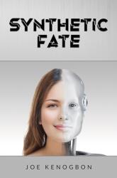 Synthetic Fate (ISBN: 9781035894741)