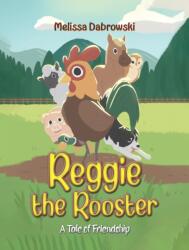 Reggie the Rooster (ISBN: 9781035880416)