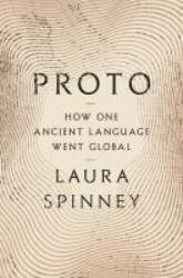 Proto: How One Ancient Language Went Global (ISBN: 9781639732586)