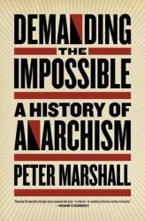 Demanding the Impossible - Peter Marshall (ISBN: 9781604860641)