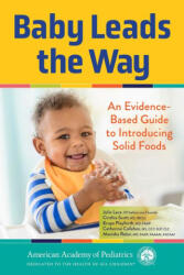 Baby Leads the Way - Krupa Playforth MD, Cinthia Scott Rd Ibclc, Manisha Relan MD Faap Faaai Facaai, Catherine Callahan CCC-Slp CLC (ISBN: 9781610027625)