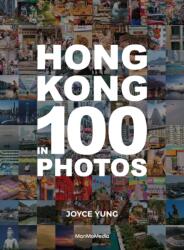 Hong Kong in 100 Photos (ISBN: 9789887756088)