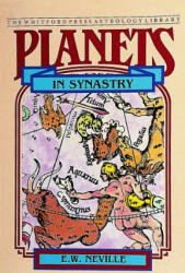 Planets in Synastry: Astrological Patterns of Relationships (1990)