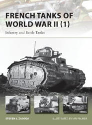 French Tanks of World War II - Steve J Zaloga (2014)
