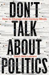 Don't Talk About Politics (ISBN: 9781399413923)