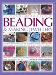 Complete Illustrated Guide to Beading & Making Jewellery (ISBN: 9781846812149)