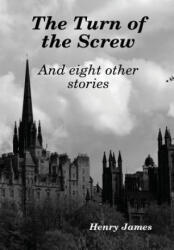 Turn of the Screw - Henry James (ISBN: 9781304998538)