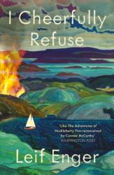 I Cheerfully Refuse - Leif Enger (ISBN: 9781804710821)