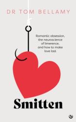 Smitten - Dr Tom Bellamy (ISBN: 9781786789143)