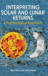 Interpreting Solar and Lunar Returns (ISBN: 9781916625273)