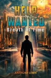 Help Wanted: Breath of Time (ISBN: 9781035892839)