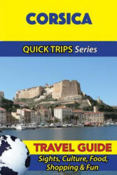 Corsica Travel Guide (ISBN: 9781532965234)