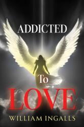 Addicted To Love (ISBN: 9781837948451)