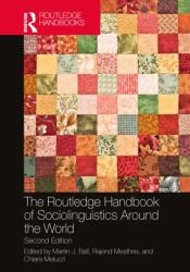 The Routledge Handbook of Sociolinguistics Around the World (ISBN: 9781032056135)