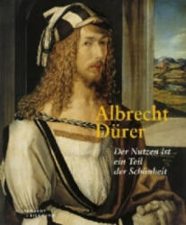 Albrecht Dürer - Max J. Friedländer, Friedrich Winkler, Emil Waldmann, Albrecht Dürer (2014)