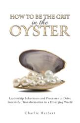 How to Be the Grit in the Oyste (ISBN: 9781035879410)