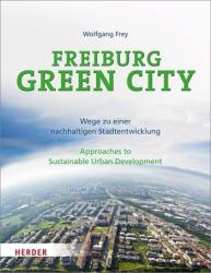 Freiburg Green City - Wolfgang Frey (2014)