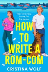 How to Write a Rom-Com (ISBN: 9781035915347)
