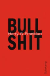 Bullshit - Harry G. Frankfurt, Michael Bischoff (2014)
