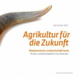 Agrikultur für die Zukunft - Uerli Hurter (2014)