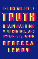 The Instability of Truth (ISBN: 9781324075264)