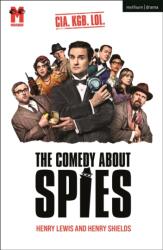 The Comedy About Spies (ISBN: 9781350567658)