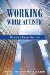 Working While Autistic (ISBN: 9781963367195)